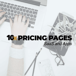 10x Pricing Pages: SaaS & Apps