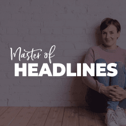 Master of Headlines